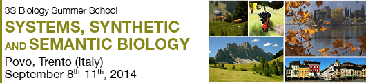 3S Biology Summer School Systems, Synthetic, and, Semantic Biology
