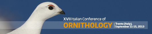XVII Italian Conference of Ornithology Trento (Italy), September 11-15, 2013