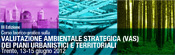 Corso teorico-pratico sulla valutazione ambientale strategica VAS dei piani urbanistici e territoriali 2012