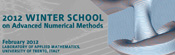 2012 Winter School on Advanced Numerical Methods 