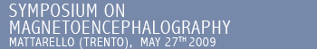 Symposium on Magnetoencephalography