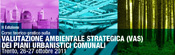 Corso teorico-pratico sulla valutazione ambientale strategica VAS dei piani urbanistici comunali
